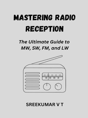 cover image of Mastering Radio Reception